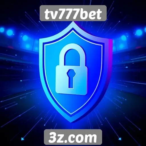 Plataforma tv777bet se destaca pela segurança dos usuários